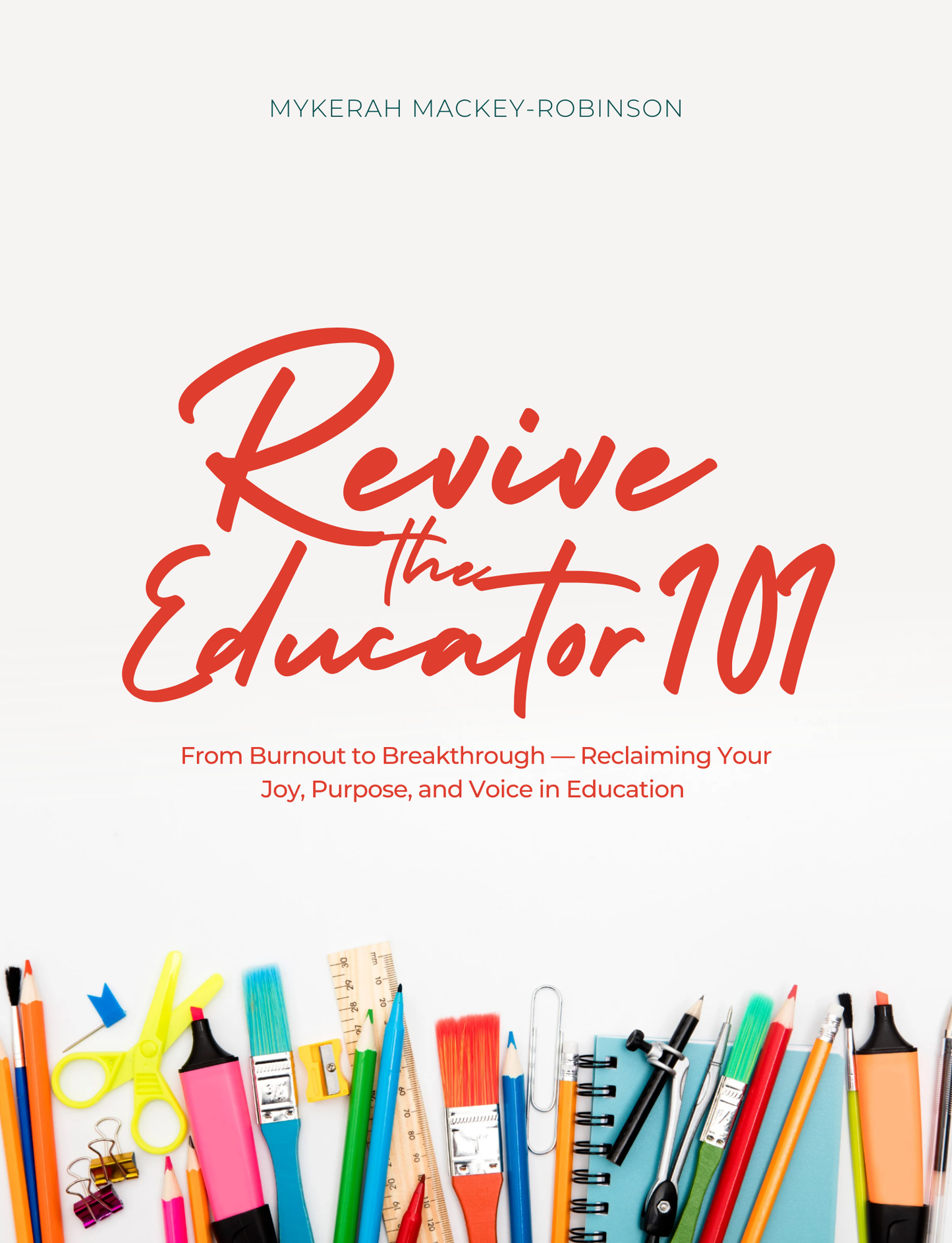 Revive the Educator 101