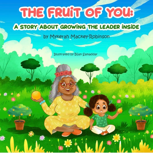 The Fruit of YOU – Leadership Story for Kids (Limited Signed Copies)