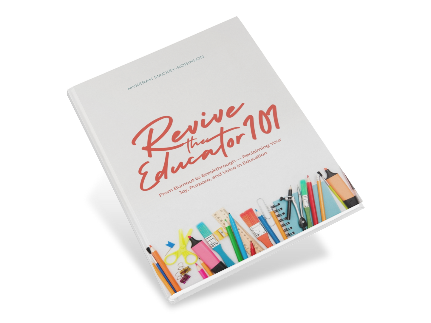 Revive the Educator 101