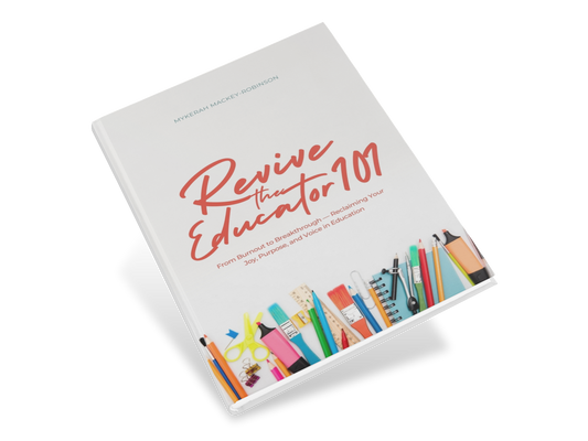 Revive the Educator 101